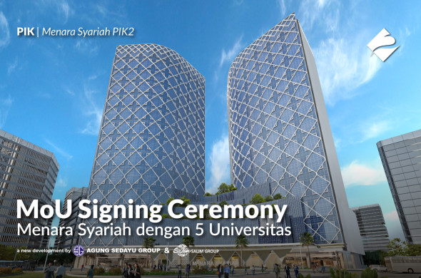 MoU Signing Ceremony Menara Syariah PIK dengan 5 Universitas