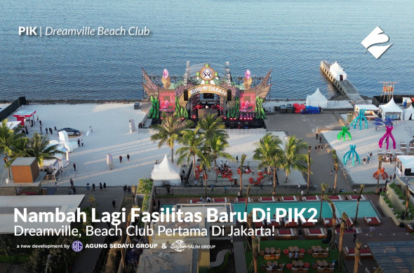 Dreamville, Beach Club Pertama di Jakarta!